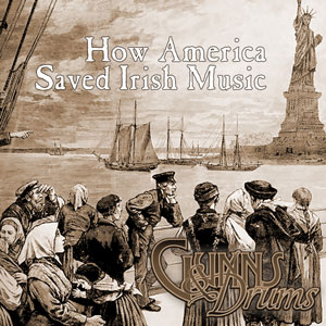 Gunns & Drums - How America Saved Irish Music-300