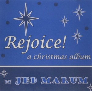 Jed Marum - Rejoice! A Christmas Album
