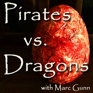 Working on Pirate Songs (and Dragon Songs in Secret) : Hunting Dragons