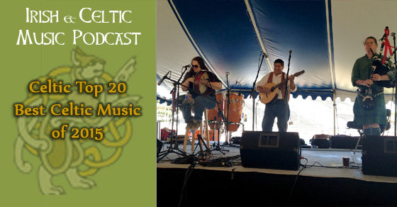 Top 20 Celtic Bands of 2015
