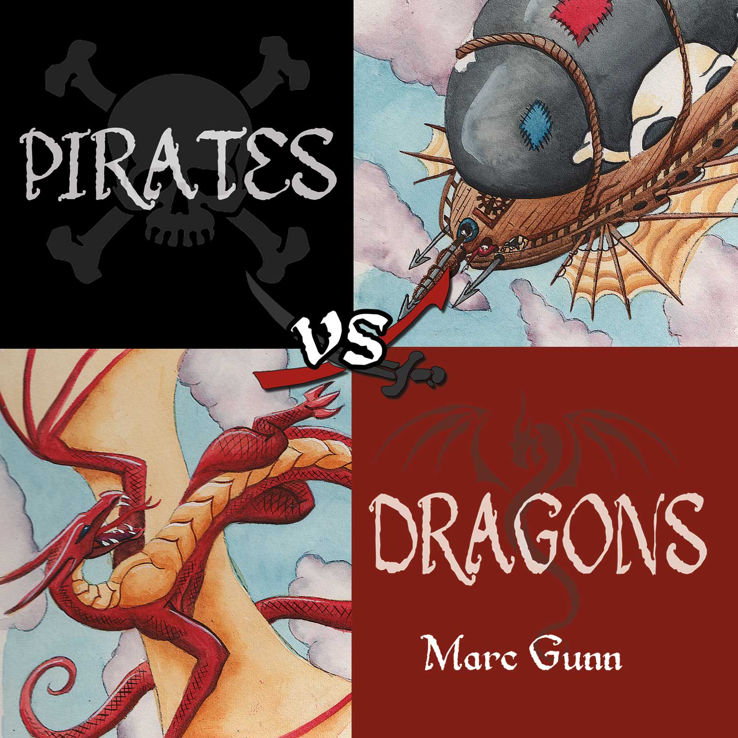 Pirates vs. Dragons – Marc Gunn
