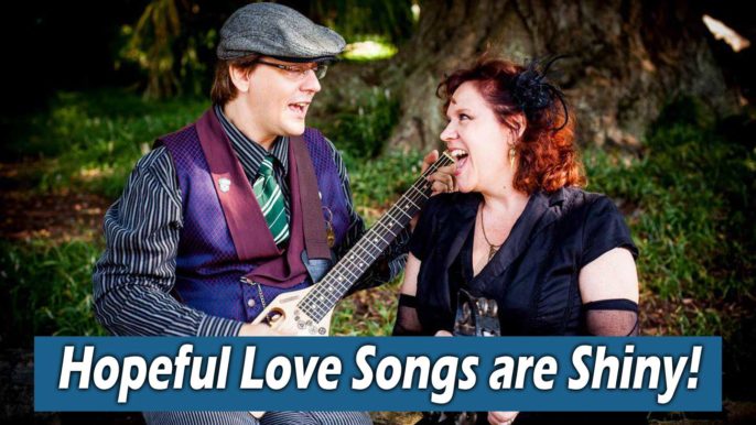 Geek Pub Songs #165: Hopeful Love Songs are Shiny!