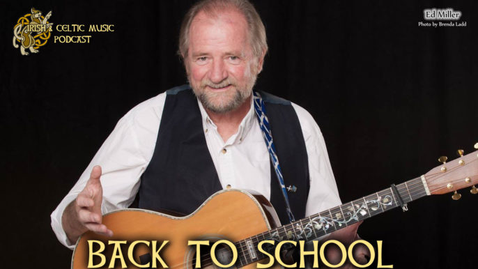 Irish & Celtic Music Podcast #370: Back to School