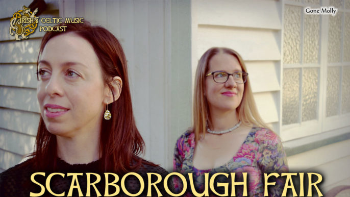 Irish & Celtic Music Podcast #375: Scarborough Fair