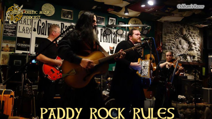 Irish & Celtic Music Podcast #378: Paddy Rock Rules