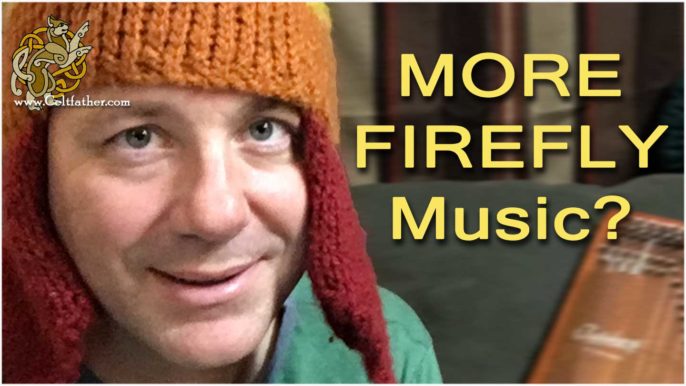 Do You Want MORE Firefly Music?