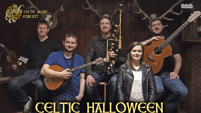 Irish & Celtic Music Podcast #381: Celtic Halloween