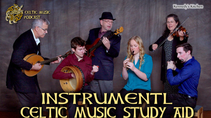 Irish & Celtic Music Podcast #393: Celtic Music Instrumental Study Aid