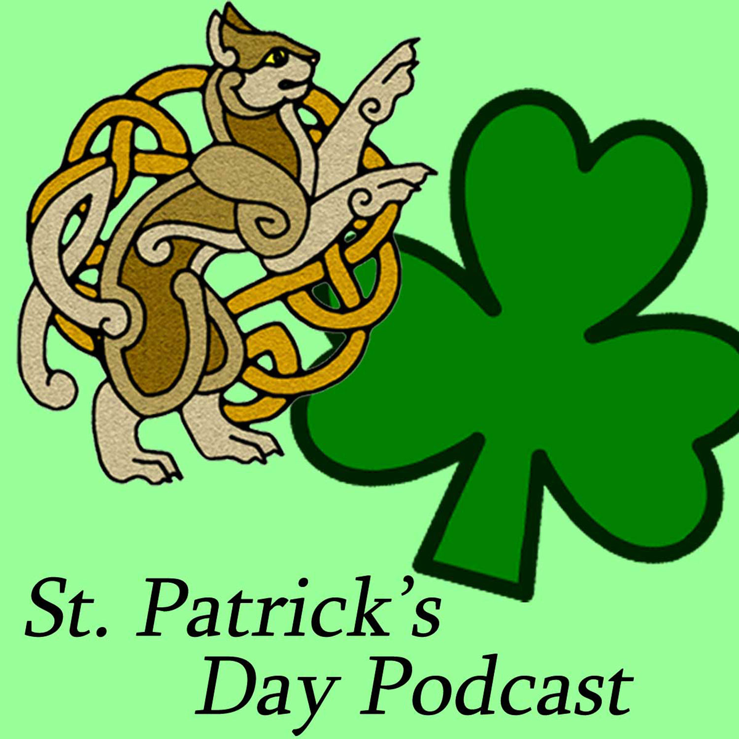 St Patrick\'s Day Podcast