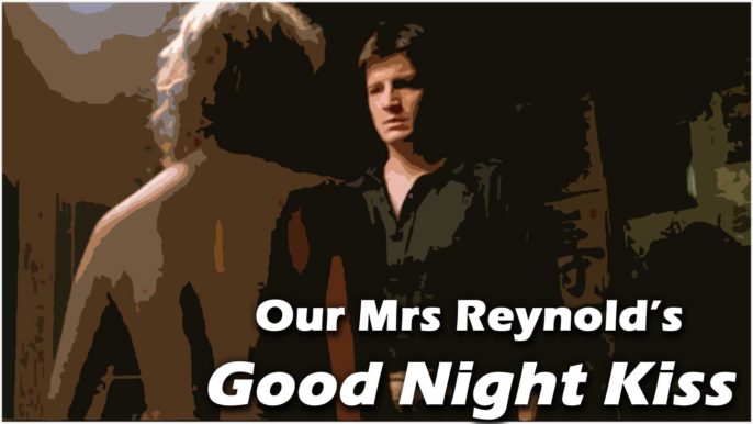 In the ‘Verse #6: Our Mrs Reynolds, Good Night Kiss, Spiderweb