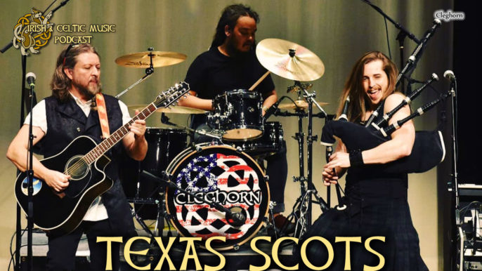 Irish & Celtic Music Podcast #407: Texas Scots