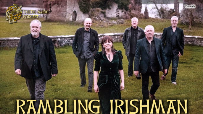 Irish & Celtic Music Podcast #408: Rambling Irishman