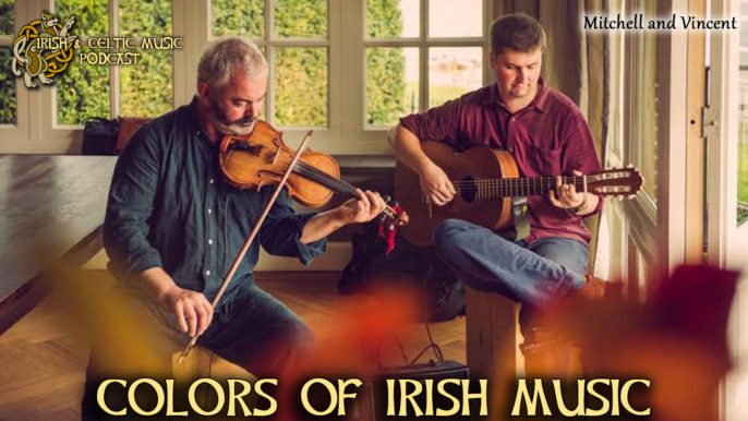 Irish & Celtic Music Podcast #426: Colors of Irish Music