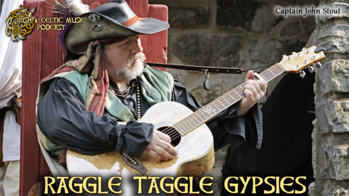 Irish & Celtic Music Podcast #427: Raggle Taggle Gypsy
