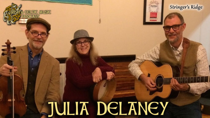 Irish and Celtic Music Podcast #447: Julia Delaney
