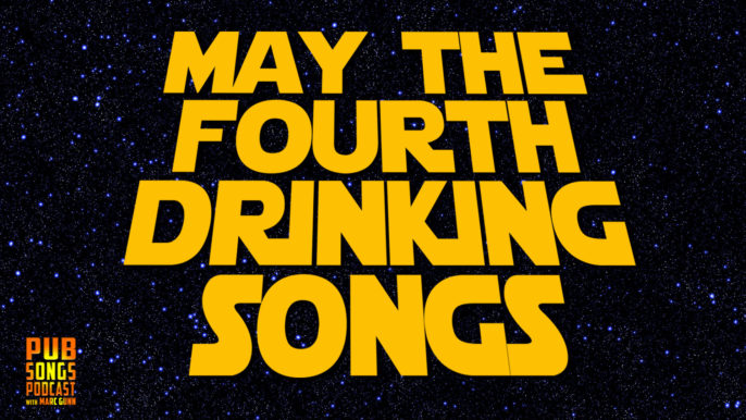 Pub Songs Podcast #206: Star Wars Drinking Day