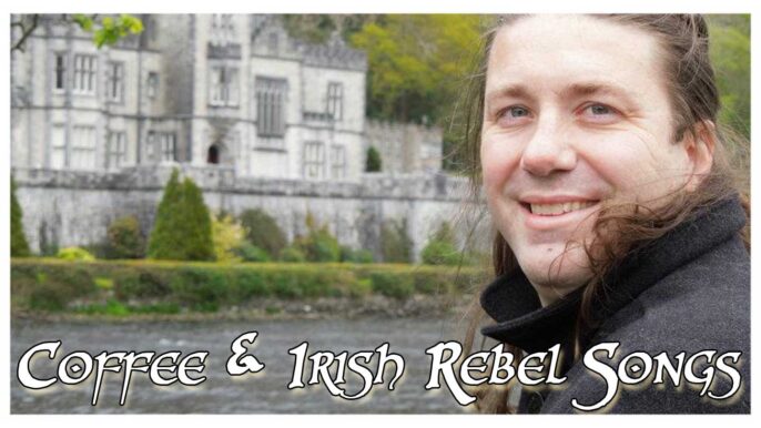 Pub Songs Podcast #212: Coffee and Irish Rebel Songs