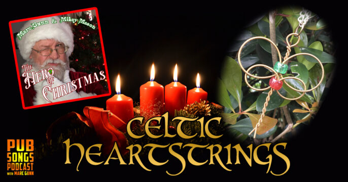 Pub Songs Podcast #219: Celtic Heartstrings