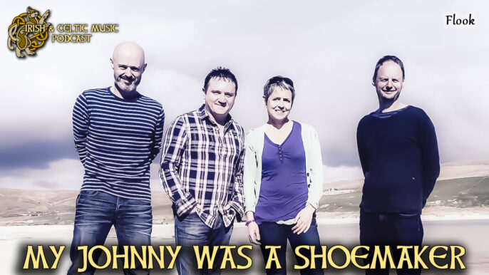 Celtic Music Magazine: My Johnny was a Shoemaker