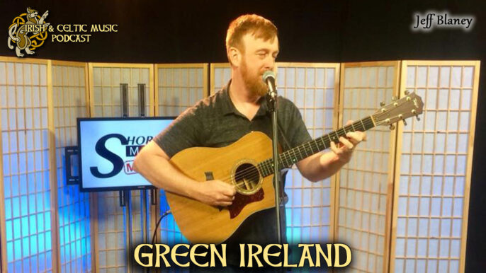 Irish & Celtic Music Podcast #506: Green Ireland