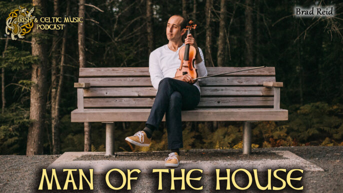 Celtic Music Magazine: Man of the House