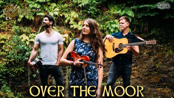 Celtic Music Magazine: Over The Moor