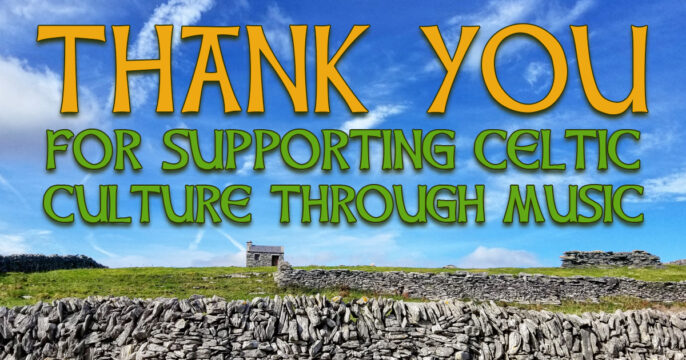 Celtic Music Magazine: Thanks for Supporting Celtic Culture through Music