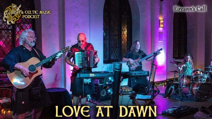 Irish & Celtic Music Podcast #533: Love at Dawn