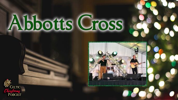 Celtic Christmas Podcast #62: Abbots Cross