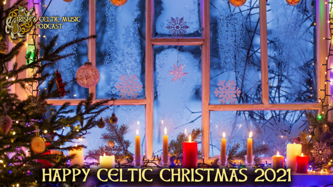 Celtic Music Magazine: Happy Celtic Christmas 2021