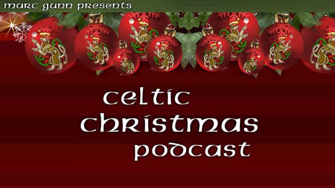 Celtic Christmas Podcast in 2022