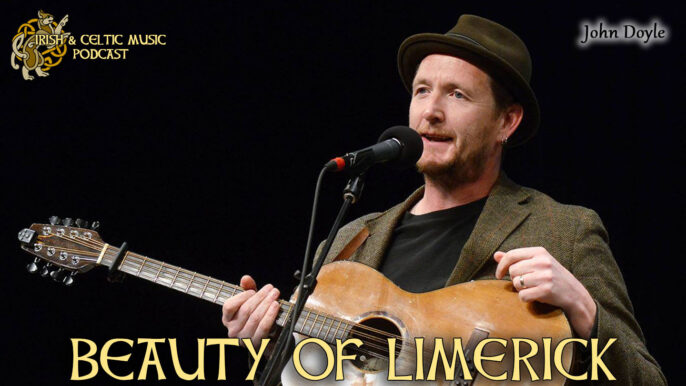 Irish & Celtic Music Podcast #567: Beauty of Limerick