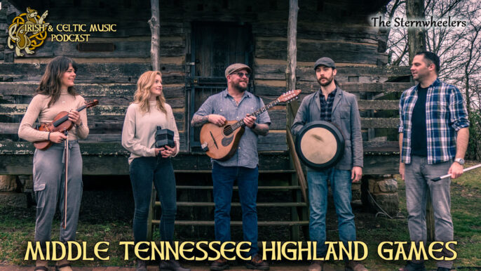 Irish & Celtic Music Podcast #570: Middle Tennessee Highland Games