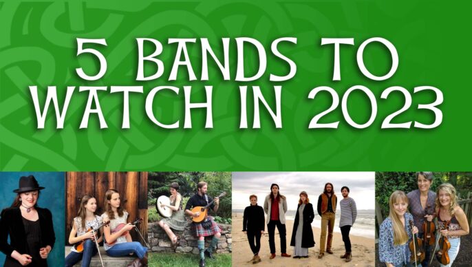 5 Celtic Bands to Watch in 2023