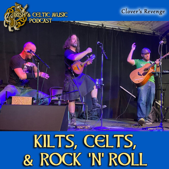 Celtic Music Magazine: Kilts, Celts, & Rock ‘N’ Roll