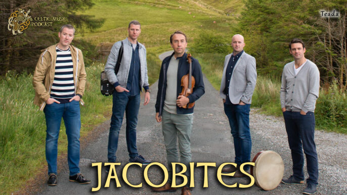 Irish & Celtic Music Podcast Mini #618: Jacobites