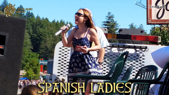 Irish & Celtic Music Podcast #624: Spanish Ladies