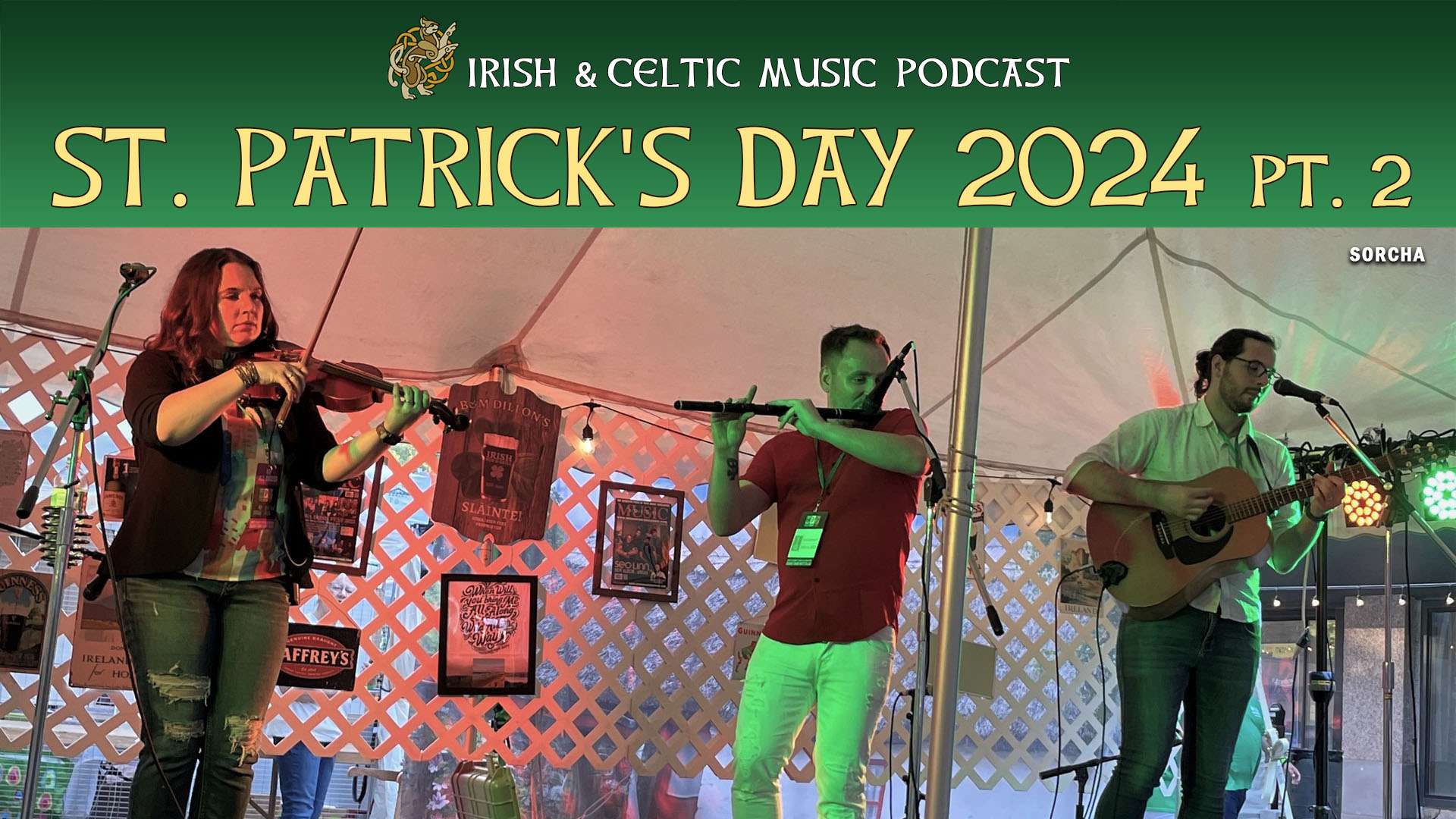 Irish Celtic Music Podcast 653 Happy St Patrick S Day 2024 Marc Gunn   653 StPatricksDay2024Pt2 Sorcha 