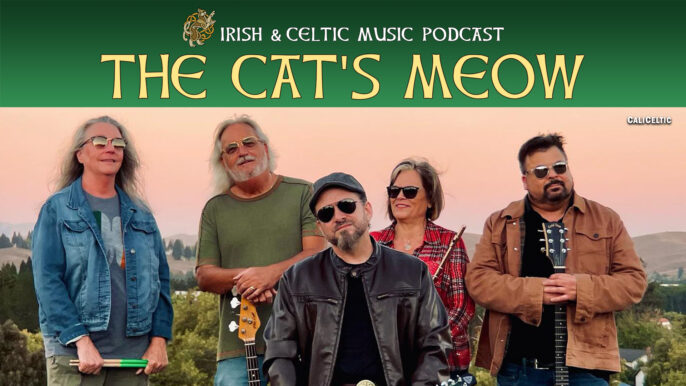 Irish & Celtic Music Podcast #655: The Cat’s Meow