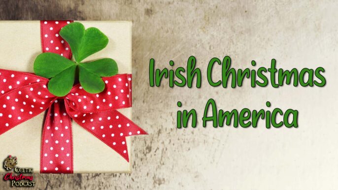 Celtic Christmas Music #79: Irish Christmas In America