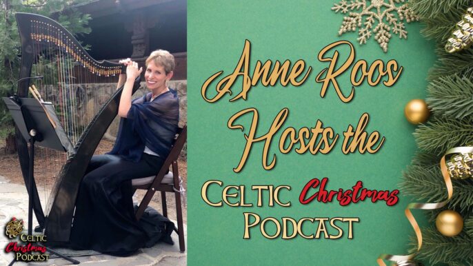 Celtic Christmas Music Podcast #80: Anne Roos Picks Celtic Christmas Music