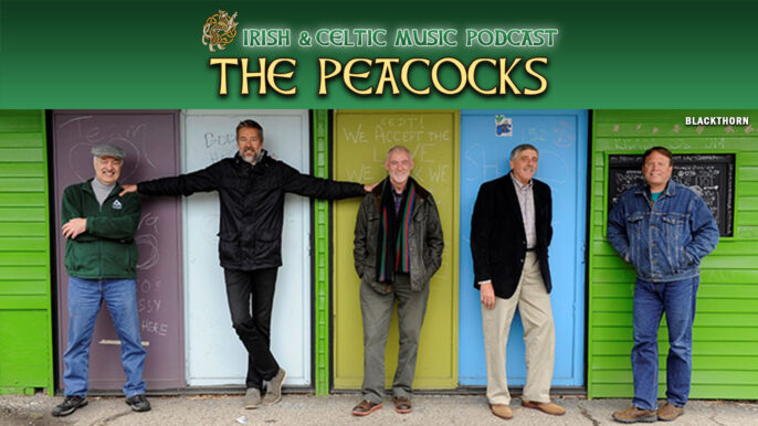 Irish & Celtic Music Podcast #693: The Peacocks