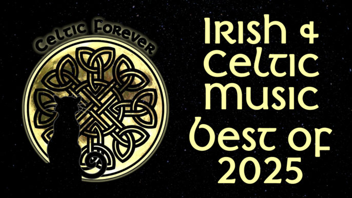 Irish & Celtic Music Podcast: Highlight Reel #4.5: Episodes 719 – 723