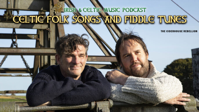 Irish & Celtic Music Podcast #729: Celtic Folk Songs & Fiddle Tunes