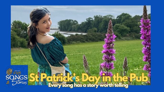 Pub Songs & Stories #313: St. Patrick’s Day in the Pub